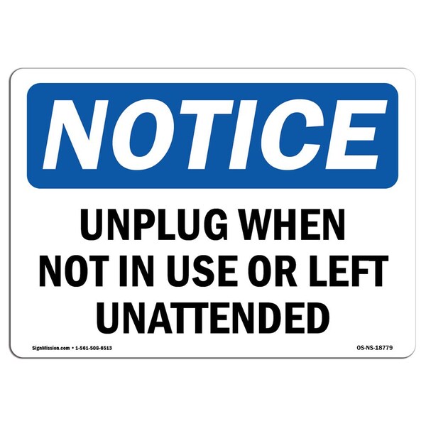 OSHA Notice Sign, 3.5" Height, Unplug When Not In Use Or Left Unattended Sign, Landscape, 10PK